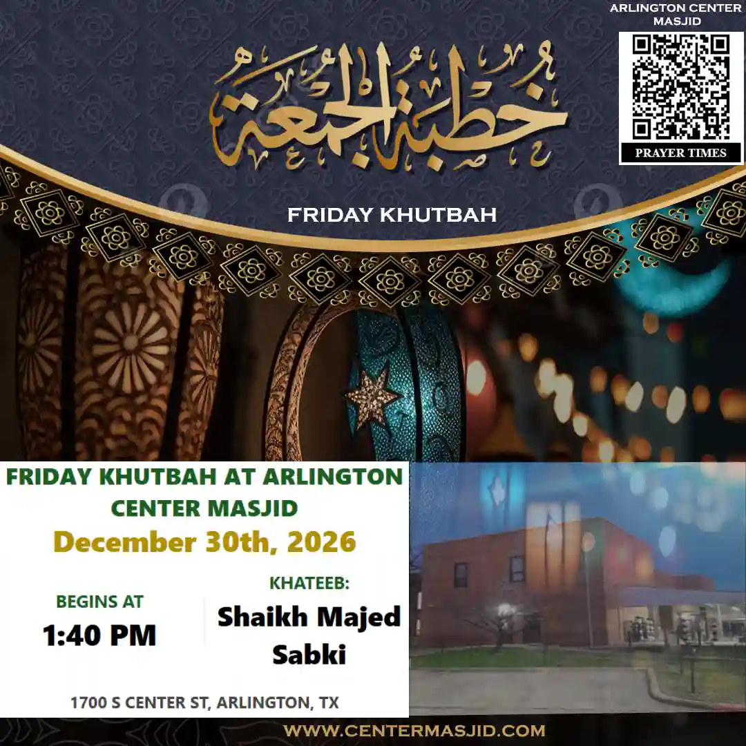  Friday Khutbah by Shaikh Majed Sabki